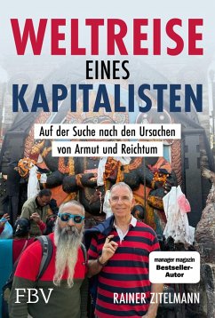 Weltreise eines Kapitalisten (eBook, ePUB) - Zitelmann, Rainer