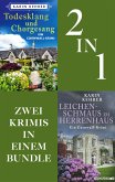 Todesklang und Chorgesang // Leichenschmaus im Herrenhaus (eBook, ePUB)