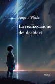 La realizzazione dei desideri (eBook, ePUB)