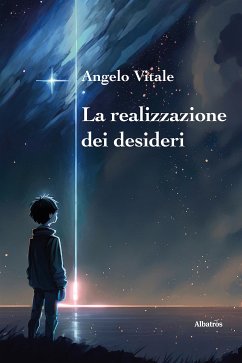 La realizzazione dei desideri (eBook, ePUB) - Vitale, Angelo