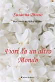 Fiori da un altro Mondo (eBook, ePUB)