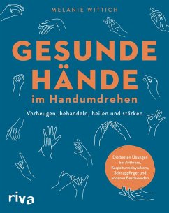 Gesunde Hände im Handumdrehen (eBook, PDF) - Wittich, Melanie
