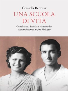 Una Scuola Di Vita (eBook, ePUB) - Bertozzi, Graziella