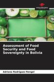 Assessment of Food Security and Food Sovereignty in Bolivia