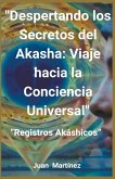 &quote;Despertando los Secretos del Akasha