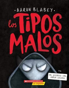 Los Tipos Malos En El Ascenso del Señor Oscuro (the Bad Guys in Dawn of the Underlord) - Blabey, Aaron