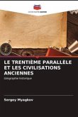 LE TRENTIÈME PARALLÈLE ET LES CIVILISATIONS ANCIENNES