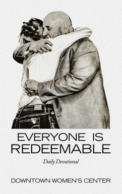 Everyone Is Redeemable - Downtown Women's Center