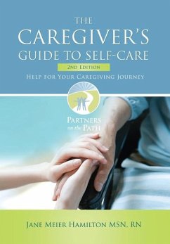 The Caregiver's Guide to Self-Care - Hamilton, Jane Meier