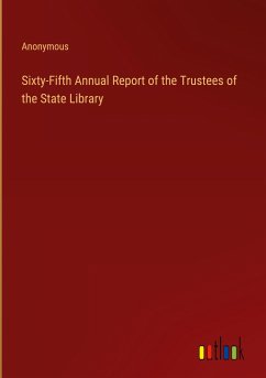 Sixty-Fifth Annual Report of the Trustees of the State Library