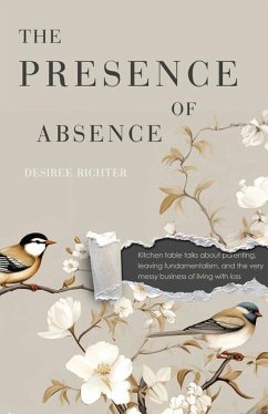 The Presence of Absence - Richter, Desiree