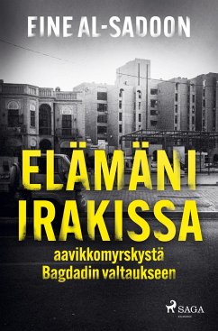 Elämäni Irakissa: aavikkomyrskystä Bagdadin valtaukseen - Al-Sadoon, Eine