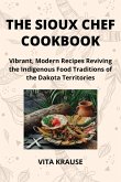 THE SIOUX CHEF COOKBOOK
