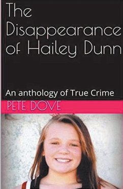 The Disappearance of Hailey Dunn - Dove, Pete