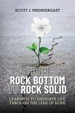 From Rock Bottom To Rock Solid (eBook, ePUB)