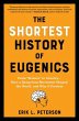 The Shortest History of Eugenics - Bild 1