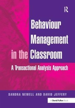 Behaviour Management in the Classroom - Newell, Sandra; Jeffery, David