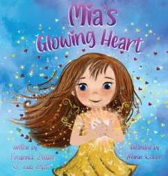 Mia's Glowing Heart - Wyatt, Lida; Dodson, Frederick