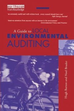 A Guide to Local Environmental Auditing - Barton, Hugh; Bruder, Noel