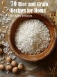 70 Rice and Grain Recipes for Home - Bild 1