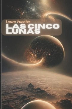 Las Cinco Lunas - Fuentes, Laura