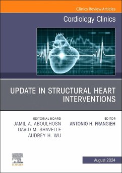 Update in Structural Heart Interventions, an Issue of Cardiology Clinics