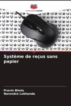 Système de reçus sans papier - Bhole, Pravin;Lokhande, Narendra