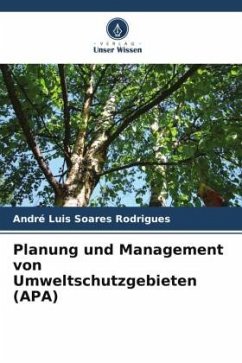 Planung und Management von Umweltschutzgebieten (APA) - Rodrigues, André Luis Soares