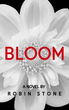 Bloom (eBook, ePUB) - Stone, Robin