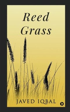 Reed Grass - Javed Iqbal