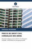 PRECIS DE DROIT CIVIL CONGOLAIS DES BIENS