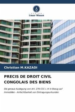 PRECIS DE DROIT CIVIL CONGOLAIS DES BIENS - M.KAZADI, Christian