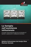 La famiglia nell'assistenza istituzionale