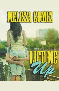 Lift Me Up - Gomez, Melissa