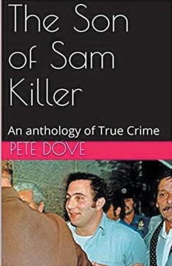 The Son of Sam Killer - Dove, Pete