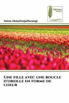 Une fille avec une boucle d'oreille en forme de coeur - Ahmadinejadfarsangi, Naiem