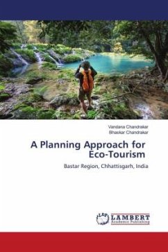 A Planning Approach for Eco-Tourism - Chandrakar, Vandana;Chandrakar, Bhaskar