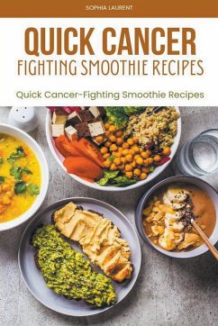 Quick cancer fighting smoothie recipes - Laurent, Sophia