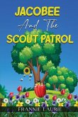 Jacobee and the Scout Patrol