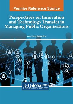 Perspectives on Innovation and Technology Transfer in Managing Public Organizations