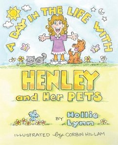 A DAY IN THE LIFE WITH HENLEY and Her PETS - Lynn, Hollie