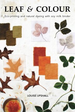 Leaf and Colour - Upshall, Louise