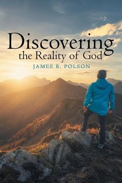 Discovering the Reality of God - Polson, James B