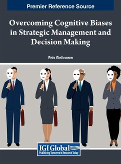 Overcoming Cognitive Biases in Strategic Management and Decision Making