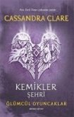 Kemikler Sehri - Ölümcül Oyuncaklar Birinci Kitap