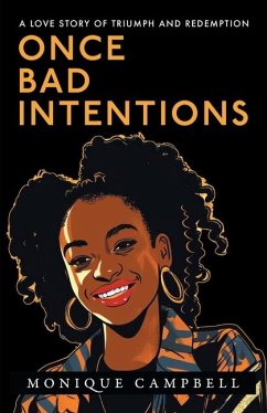 Once Bad Intentions - Campbell, Monique