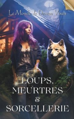 Loups, Meurtres & Sorcellerie - Vixen, Draven