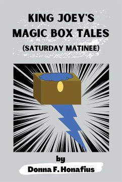 King Joey's Magic Box Tales - Honafius, Donna F