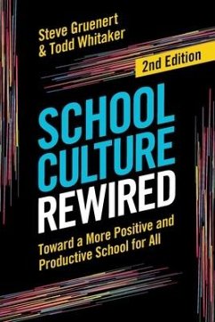 School Culture Rewired - Gruenert, Steve; Whitaker, Todd