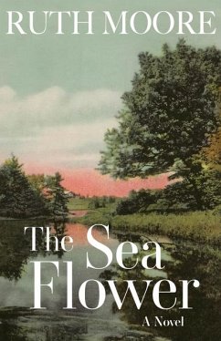 The Sea Flower - Moore, Ruth